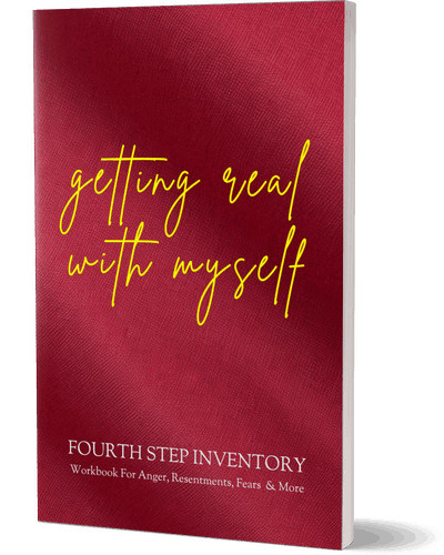 Fourth Step Inventory Workbook For Anger, Resentments, Fears & More: Getting Real With Myself : Getting Real With Myself: Fourth Step Inventory Workbook For Kindle Scribe