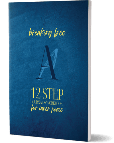 BREAKING FREE: AA 12 Step Journal & Workbook For Inner Peace With Added 4th Step Inventory Worksheets